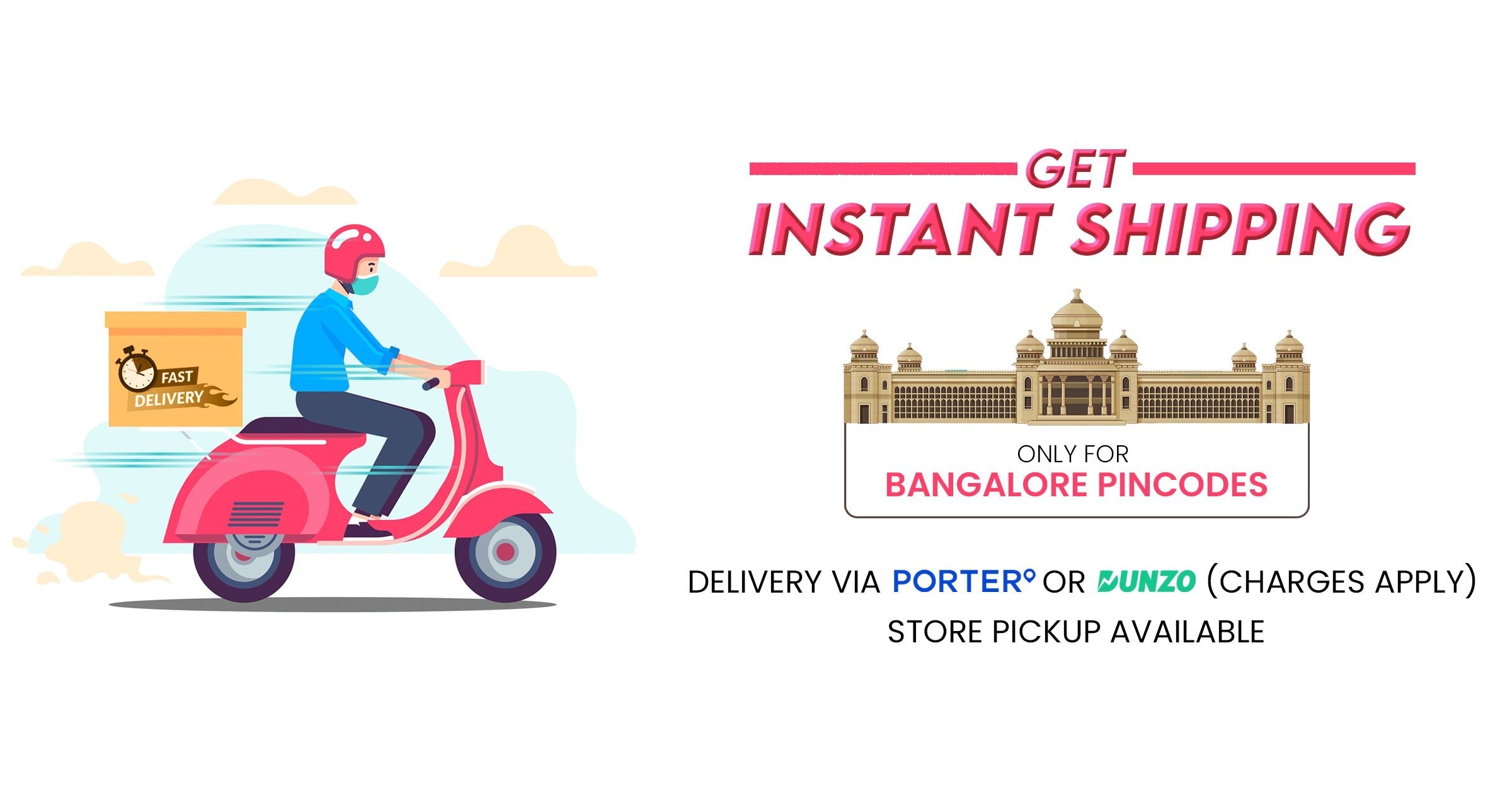 Bangalore Instant Shipping 1 Hour Delivery